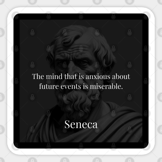 Seneca's Revelation: The Misery of an Anxious Mind Sticker by Dose of Philosophy
